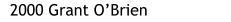 2000 Grant O’Brien